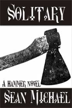 Solitary: Hammer Novel (Book Cover)